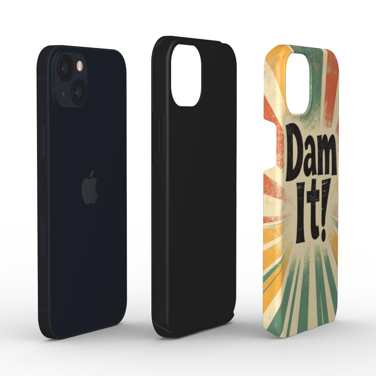 Dam It! Tough Phone Case
