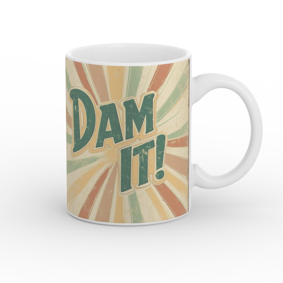Dam It! White Glossy Mug
